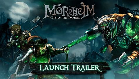 Mordheim City of the Damned: Launch Trailer .